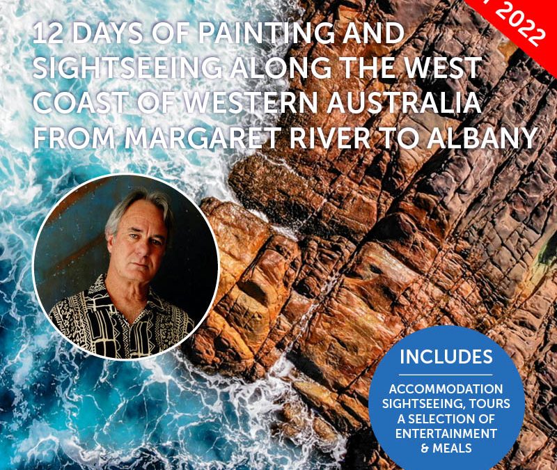 12 Day Painting Trip from Margaret River to Albany